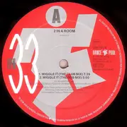 12inch Vinyl Single - 2 In A Room - Wiggle It