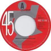 7inch Vinyl Single - 2 In A Room - Wiggle It