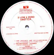 12inch Vinyl Single - 2 Low 4 Zero - Fast E.P.