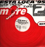 12inch Vinyl Single - 2 Pirates In A Club - Esta Loca '95 - Red Clear