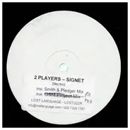 2 Players - Signet