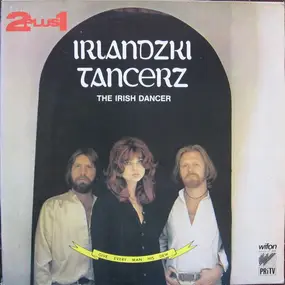 2 plus 1 - Irlandzki Tancerz