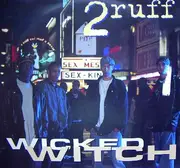 12'' - 2 Ruff - Wicked Witch