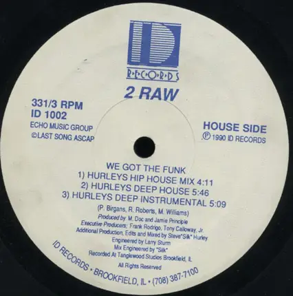 2 Raw - We Got The Funk