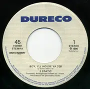 7inch Vinyl Single - 2 Static - Boy I'll House Ya