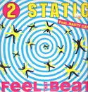 12inch Vinyl Single - 2 Static, Nasty Chat - Feel That Beat