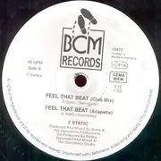 12'' - 2 Static, Nasty Chat - Feel That Beat