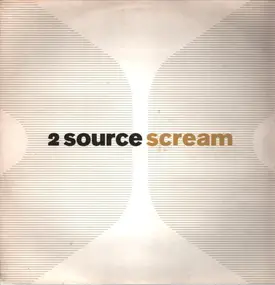 2 Source - Scream