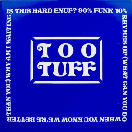 2 Tuff - Is This Hard Enuf?