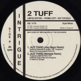 2 Tuff - Jazz Thang (Remixes)