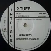 12'' - 2 Tuff - Slow Down