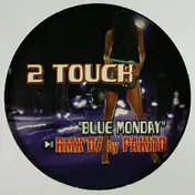 2touch - Blue Monday (Rmx'07 By Pakito)