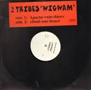 12'' - 2 Tribes - Wigwam