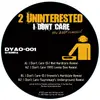 12inch Vinyl Single - 2 Uninterested (Tekno Mafia) - I Don't Care (The 2009 Remixes)