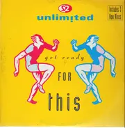 2 Unlimited - Get Ready For This