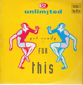 2 Unlimited - Get Ready For This