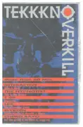 MC - 2 Unlimited, Chimo Bayo, Moby a.o. - Tekkkno Overkill