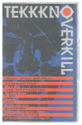 2 Unlimited, Chimo Bayo, Moby a.o. - Tekkkno Overkill