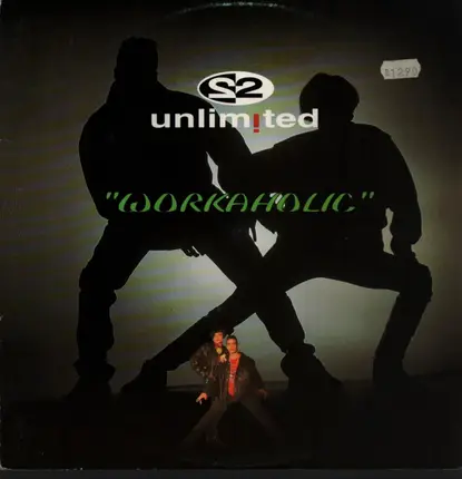 2 Unlimited - Workaholic