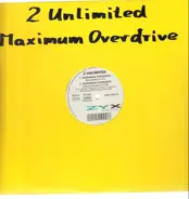 2 Unlimited - Maximum Overdrive