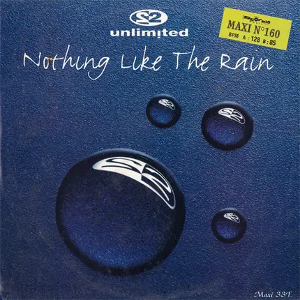 2 Unlimited - Nothing Like the Rain