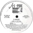 12inch Vinyl Single - 2-Wize - Jump To The Pump