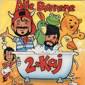 2 X Kaj - Alle Børnene