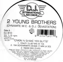 12inch Vinyl Single - 2 Young Brothers - C'mon N Shake Yer Butts