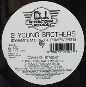 2 Young Brothers - Comin On Strong