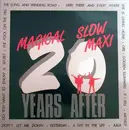 12inch Vinyl Single - 20 Years After - Magical Slow