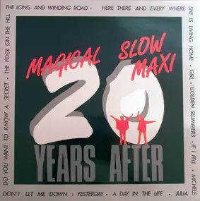 20 Years After - Magical Slow