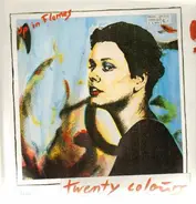 Twenty Colours - Up in Flames