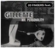20 Fingers Feat.Gillette - Mr.Personality