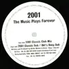 12inch Vinyl Single - 2001 - The Music Plays Forever