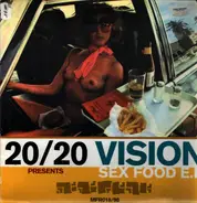 20:20 Vision - Sex Food EP