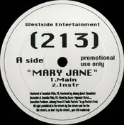 213 - Mary Jane / We Gonna Ride