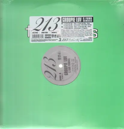 213 - Groupie Luv (G Funk Remixes)