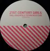 12'' - 21st Century Girls - 21st Century Girls