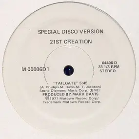 21st Creation - Tailgate / Born Again