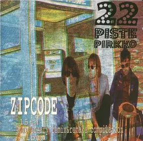 22-Pistepirkko - Zipcode - 15th Anniversary Remix&Remake Compilation Album