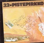 CD - 22 Pistepirkko - Bare Bone Nest
