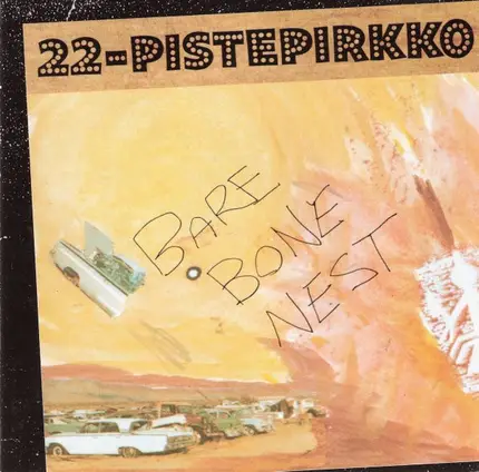 22 Pistepirkko - Bare Bone Nest