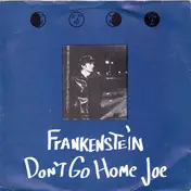 22-Pistepirkko - Frankenstein / Don't Go Home Joe