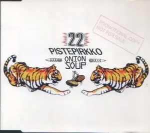 22 Pistepirkko - Onion Soup