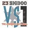 12'' - 23 Skidoo Vs. Assassins With Soul - 23 Skidoo Vs. The Assassins With Soul