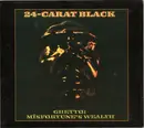 CD - 24 Carat Black - Ghetto: Misfortune's Wealth - Digipak