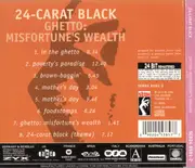 CD - 24 Carat Black - Ghetto: Misfortune's Wealth - Digipak