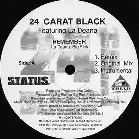 24 Carat Black - Remember
