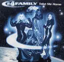 12'' - 2-4 Family - Take Me Home
