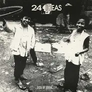 24 Ideas - Sick Of Banality